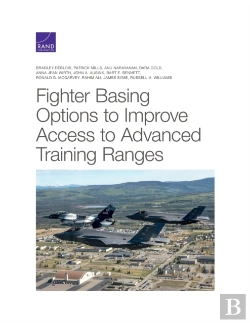 Bertrand.pt - Fighter Basing Options To Improve Access To Advanced Training Ranges