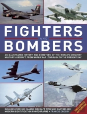 Fighters And Bombers: Two Illustrated Encyclopedias