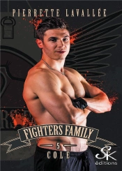Fighters Family Tome 5 : Cole