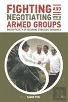 Fighting And Negotiating With Armed Groups