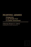 Fighting Armies: Antagonists In The Middle East