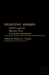 Fighting Armies: Nato And The Warsaw Pact