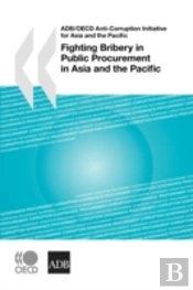 Fighting Bribery In Public Procurement In Asia And The Pacific