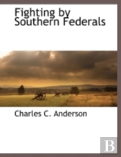 Fighting By Southern Federals