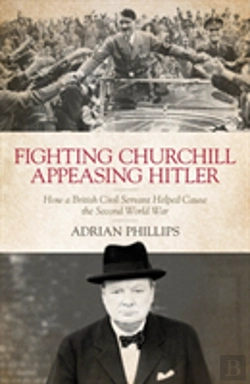 Bertrand.pt - Fighting Churchill, Appeasing Hitler