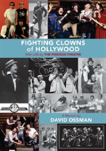 Fighting Clowns Of Hollywood