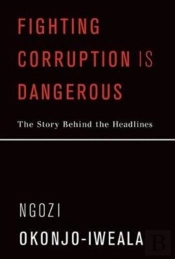 Fighting Corruption Is Dangerous