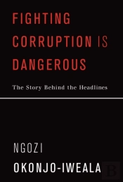 Fighting Corruption Is Dangerous