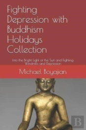 Fighting Depression With Buddhism Holidays Collection