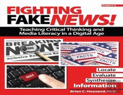 Fighting Fake News! Teaching Critical Thinking And Media Literacy In A Digital Age