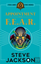 Fighting Fantasy: Appointment With F.E.A.R.