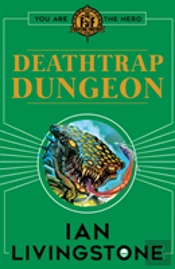 Fighting Fantasy : Deathtrap Dungeon