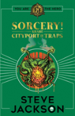 Fighting Fantasy: Sorcery 2: Cityport Of Traps