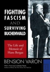 Fighting Fascism And Surviving Buchenwald