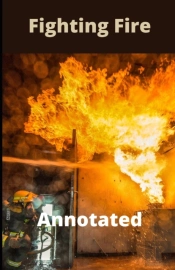 Fighting Fire Annotated