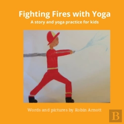 Bertrand.pt - Fighting Fires With Yoga