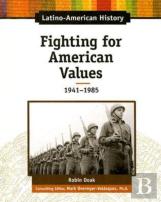 Fighting For American Values