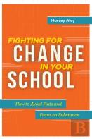 Fighting For Change In Your School