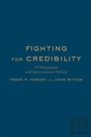 Fighting For Credibility