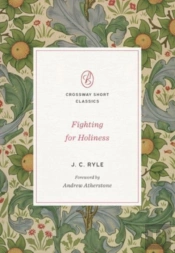 Fighting For Holiness