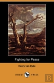 Fighting For Peace (Dodo Press)