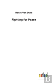 Fighting For Peace