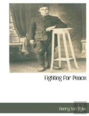 Fighting For Peace