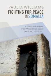 Fighting For Peace In Somalia