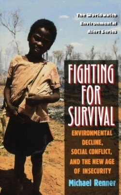 Bertrand.pt - Fighting For Survival - Environmental Decline, Social Conflict, & The New Age Of Insecurity (Paper)
