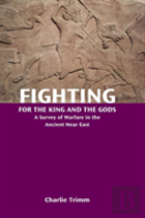 Fighting For The King And The Gods