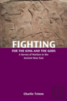 Fighting For The King And The Gods
