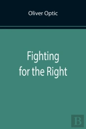Fighting For The Right