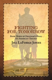 Fighting For Tomorrow: Book Three In The