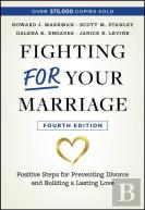 Fighting For Your Marriage