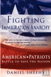 Fighting Immigration Anarchy