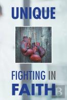 Fighting In Faith