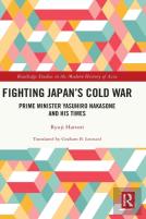 Fighting Japan'S Cold War