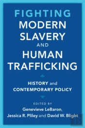 Fighting Modern Slavery And Human Trafficking