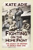 Fighting On The Home Front