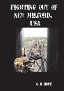 Fighting Out Of New Milford, Usa