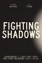 Fighting Shadows