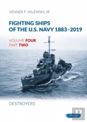 Fighting Ships Of The U.S. Navy 1883-2019