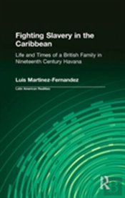 Fighting Slavery In The Caribbean