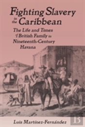 Fighting Slavery In The Caribbean