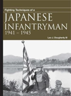 Bertrand.pt - Fighting Techniques Of A Japanese Infantryman