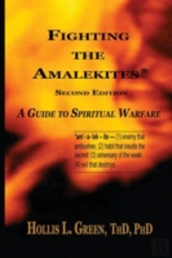 Bertrand.pt - Fighting The Amalekites: A Guide To Spir