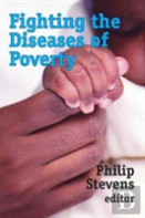 Fighting The Diseases Of Poverty