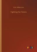 Fighting The Flames