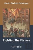 Fighting The Flames
