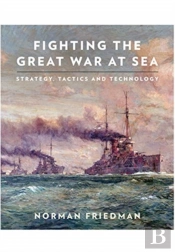 Fighting The Great War At Sea